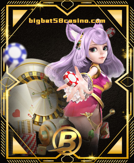 bigbat58 live casino